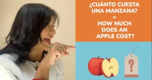 Spanish Maestra Soraya Teaches ¿Cuánto cuesta? (How much does it cost?)